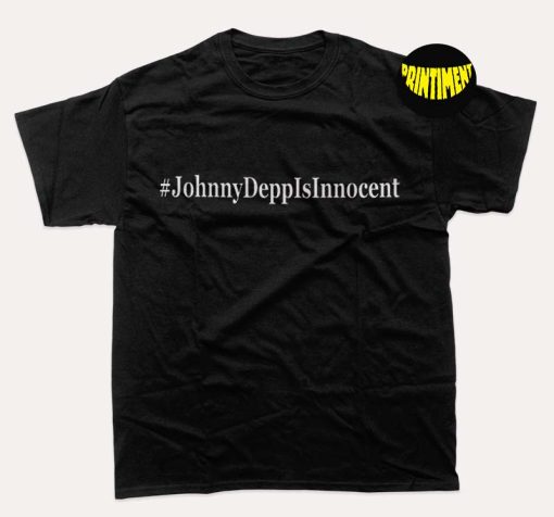 Johnny Depp Innocent T-Shirt, Justice for Johnny Depp, Support Johnny Shirt, Johnny Depp Lover Gift