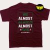 We Almost Always Almost Win T-Shirt, American Football Team, Sports Shirt, Funny New York Jets Football Shirt