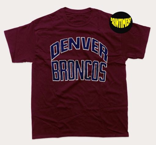 Denver Broncos Football T-Shirt, Broncos Fan Gift, Denver Football Tee, Funny Broncos Shirt