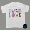 Real Leaders Lead with Love T-Shirt, Kamala Harris Pride Month Event, Trending Shirt, Douglas Emhoff and Kamala Harris Shirt
