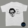 Were You There? Johnny T-Shirt, Johnny Depp Shirt, Maybe They're Hearsay Papers Shirt, Johnny Depp and Amber Heard, Justice for Johnny Depp