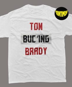Tom Buc'ing Brady T-Shirt, Football NFL Shirt, Tampa Bay Shirt, Tampa Bay Goat, Football Fan, Game Day Tee