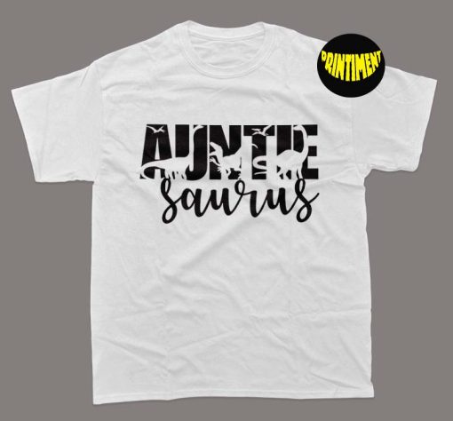 Auntie Saurus T-Shirt, Dinosaur Family Shirt, Gift for Auntie, Mothers Day Gift Aunt, Funny Family Shirt