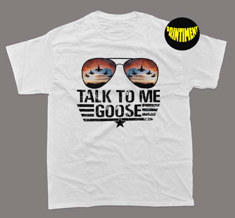 Top Gun Talk to Me Goose Movie Action Drama White Adult T-Shirt Tee 