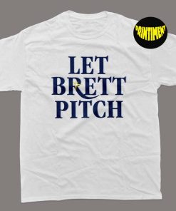 Let Brett Pitch T-Shirt, Rays Team Baseball, Tampa Bay Rays Baseball Brett Shirt, State of Florida Shirt
