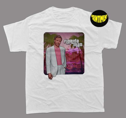 Ron Desantis Is Florida Man vice City T-Shirt, Florida Stanle Shirt, the Office Shirt, the Office Gift