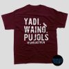 Yadi Waino Pujols Shirt, One Last Run T-Shirt, St. Louis Cardinals The Last Run 2022, Gift for Fans, MLB Shirt, Cardinals Baseball, Unisex T-Shirt