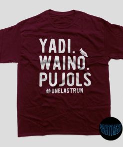 Yadi Waino Pujols Shirt, One Last Run T-Shirt, St. Louis Cardinals The Last Run 2022, Gift for Fans, MLB Shirt, Cardinals Baseball, Unisex T-Shirt