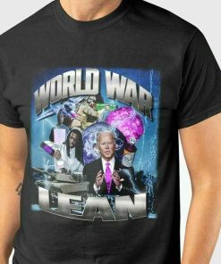 Joe Biden World War Lean Funny - World War 3 Lean Unisex T-Shirt