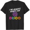 Disco Fan Shirt, Disco Fan Gift, Disco Shirt, Disco Gift, Music Shirt, Music Lover Gift, Disco Lover Shirt, Disco Music