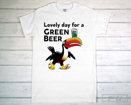 Lovely Day for a Green Beer T-Shirt, Beer Shirt, Green Beer Shirt
