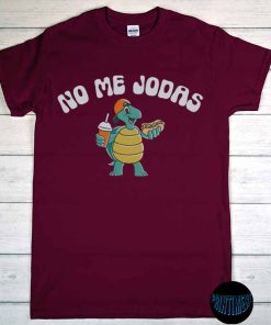 No Me Jodas T-Shirt, Cute Latina Sweatshirt