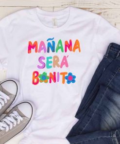 Karol G Mañana Será Bonito T-Shirt, Tomorrow Will Be Nice Shirt