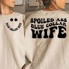Spoiled Ass Blue Collar Wife T-Shirt, Spoiled Wife Shirt, Funny Wife Tee
