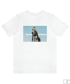 Team Ariana Shirt, Pump Rules T-Shirt, Vanderpump Rules Team Ariana Shirt