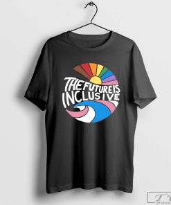The Future Is Inclusive LBGTQ T-Shirt, LGBTQ Rights Shirt, Pride Tee, Shirt for Lesbian Gay Bisexual Transgender Queer