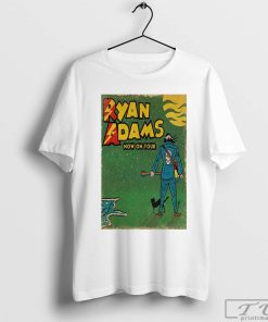 Ryan Adams Just Released The Best Tour T-Shirt, Ryan Adams Fan, Ryan Adams Tour Shirt