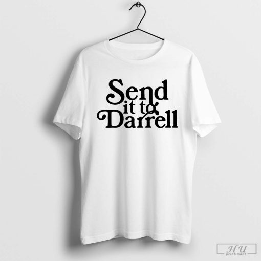 Send It To Darrell T-Shirt, Lala Kent Shirt