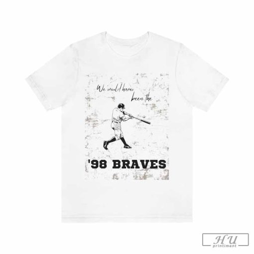 98 Braves Lyrics T-Shirt, Morgan Wallen Shirt, Bella Canvas Unisex Tee