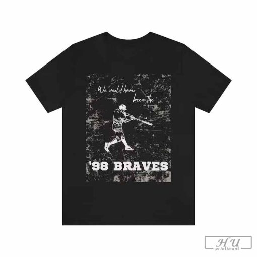 98 Braves Lyrics T-Shirt, Morgan Wallen Shirt, Bella Canvas Unisex Tee