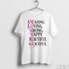 Amazing Loving Strong Happy Beatiful Graceful T-Shirt, Mother Day Shirt, Happy Mother’s Day Tee