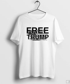 Free Trump Shirt, Political Shirt, Trump T-Shirt, Gift for Republican, Trump Supporters, Trump Lover Gift