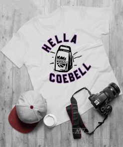 Hella Cowbell Sacramento Kings Hometown Hyper Local T-Shirt