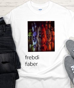 Freddy Fazbear Frebdi Faber New Shirt
