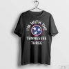 I'm with the Tennessee Three Shirt, Tennessee Three T-Shirt, Political Shirt