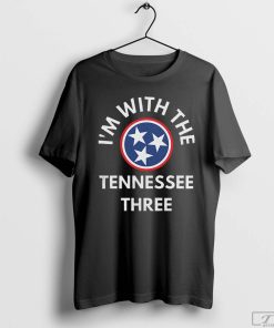 I'm with the Tennessee Three Shirt, Tennessee Three T-Shirt, Political Shirt
