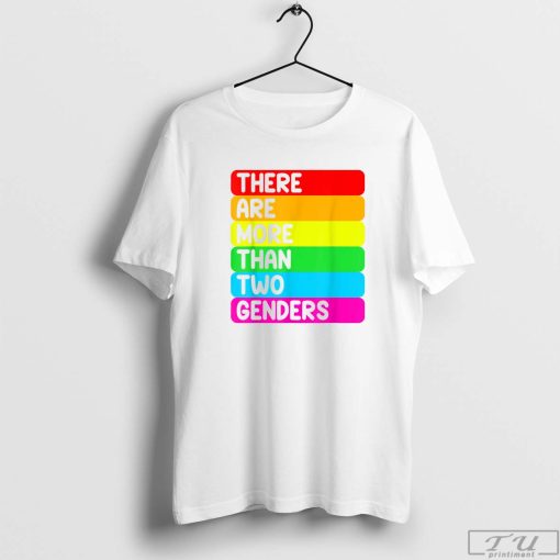 There Are More Than Two Genders Shirt, LGBQT Pride Shirt, Rainbow Shirt