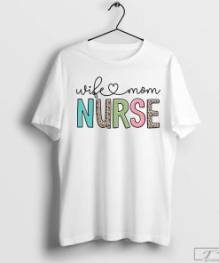 Wife Mom Nurse Shirt, Nurse Gift, Nurse In Progress, Nurse Week Gift