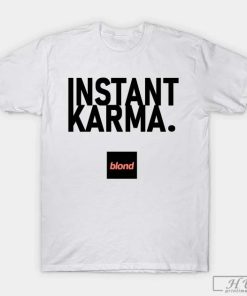 Instant Karma Nike Shirt, RoanVerwerft Instant Karma T-Shirt