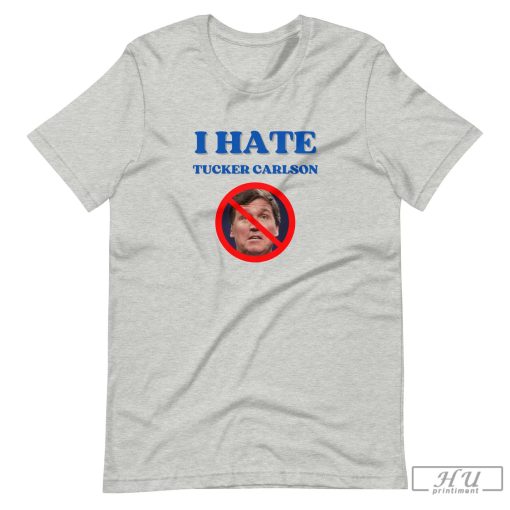 Sack Tucker Carlson T-Shirt, Tucker Carlson Shirt, I Hate Tucker Carlson Tee