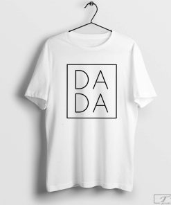 DADA T-Shirt, Dada Shirt for Dad, Dad Gift, Father Gift, Birthday Gift for Dad