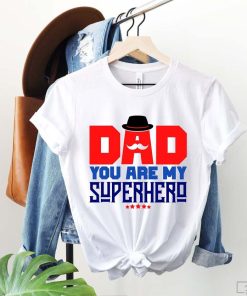 Daddy Is My Super Hero Shirt, My Dad Is A Superhero T-Shirt, Father's Day Tee, Super Hero Dad Shirt