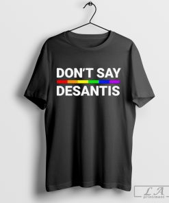 Don't Say Desantis Antifascism T-shirt, Leftist Progressive Politics, Trans Rights Are Human Rights Shirt
