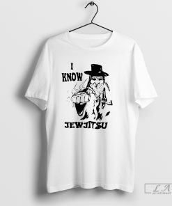 I Know Jew Jitsu Shirt, Funny Jew Jitsu T-Shirt, Jew Jitsu Tee, Gifts For Him