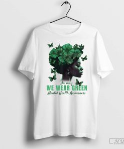In May We Wear Green Mental Health Awareness T-Shirt