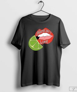 Liquor Wet Lime Lorde Sober Melodrama T-Shirt