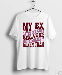 My Rex Hates My Guts Because He Couldn’t Teach Them Shirt, Funny T-Shirt