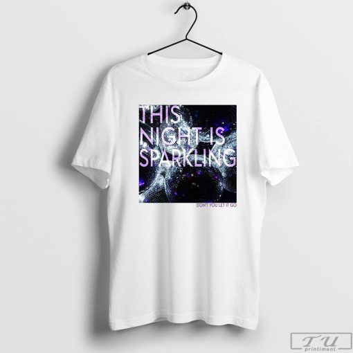 This Night Is Sparkling Shirt, Taylor Swifties Gift, Taylor Lyrics Shirt