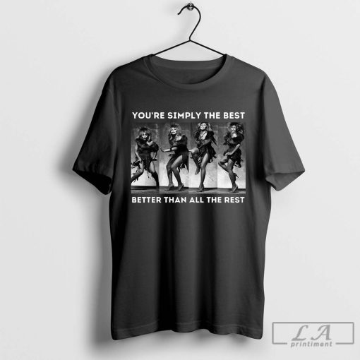 Tina Turner You’re Simply The Best Shirt