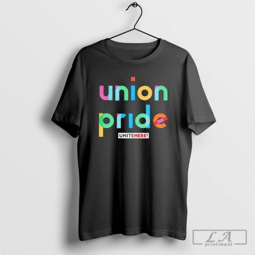 Unite Here Union Pride Shirt