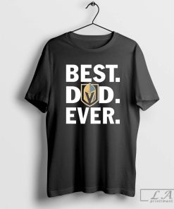 Vegas Golden Knights Best Dad Ever T-shirt