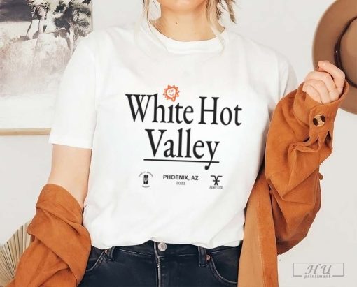White Hot Valley T-Shirt, Trendy Shirt, Funny Shirt