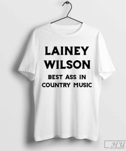 Update_Lainey Wilson Best Ass in Country Music Shirt, Lainey Wilson Fan Shirt