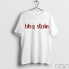 BBQ Stain on My White Shirt, Country Song Tee, Tim McGraw T-Shirt, Barbecue Stain Shirt
