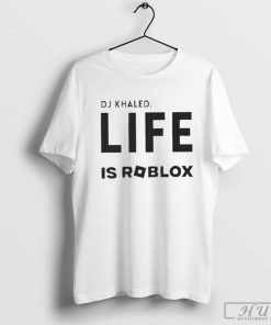 Premium Product Dj Khaled Life Is Roblox 2023 New T-Shirt