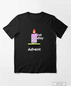 The First Sunday Of Advent Holiday Candle T-Shirt